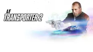 Backdrop to the movie "Transporter 2" #701127