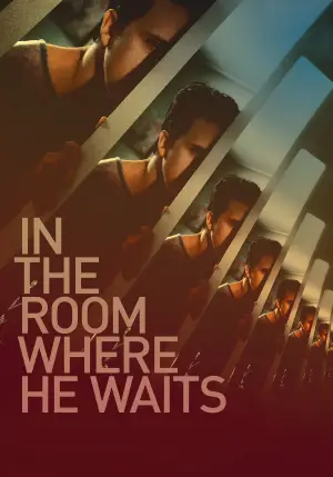 Poster to the movie "In the Room Where He Waits" #758024