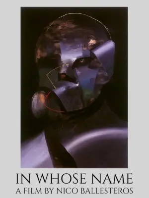 Poster to the movie "In Whose Name?" #634482