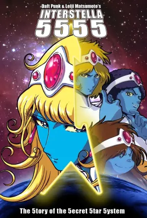 Poster to the movie "Interstella5555: The 5tory of The 5ecret 5tar 5ystem" #186149