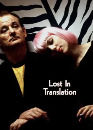 Poster to the movie "Lost in Translation" #660657