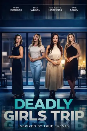Poster to the movie "Deadly Girls Trip" #622427