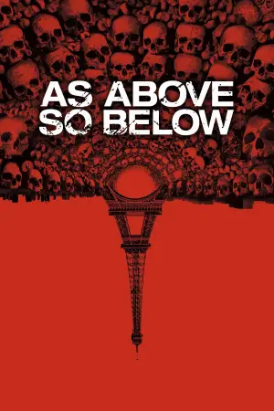 Poster to the movie "As Above, So Below" #673909