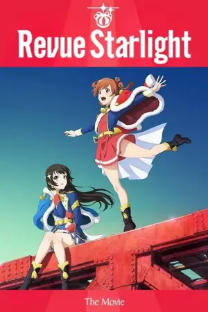 Poster to the movie "Revue Starlight: The Movie" #938918