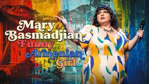 Watch film Mary Basmadjian: Funny Armenian Girl | Gateway Drugs