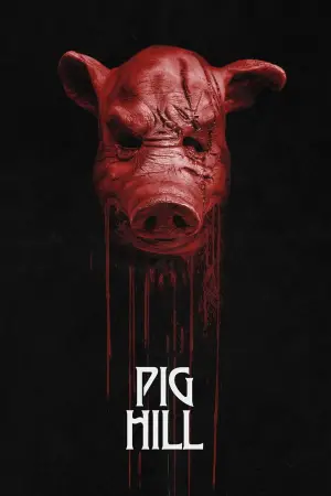 Poster to the movie "Pig Hill" #548349
