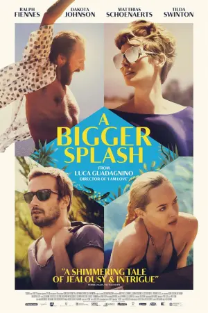 Poster to the movie "A Bigger Splash" #299323