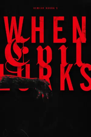 Poster to the movie "When Evil Lurks" #8465