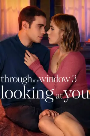 Through My Window: Looking at You