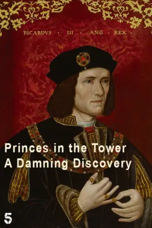 Poster to the movie "Princes in the Tower: A Damning Discovery" #941710