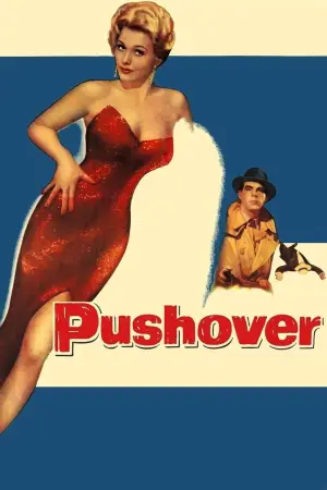 Poster to the movie "Pushover" #666959