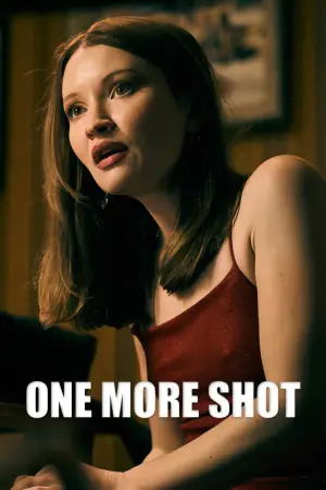 Poster to the movie "One More Shot" #602736