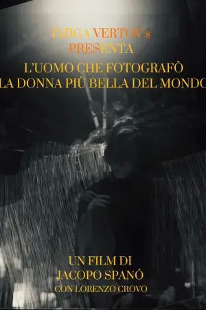 Poster to the movie "The man who photographed the most beautiful woman in the world" #460260