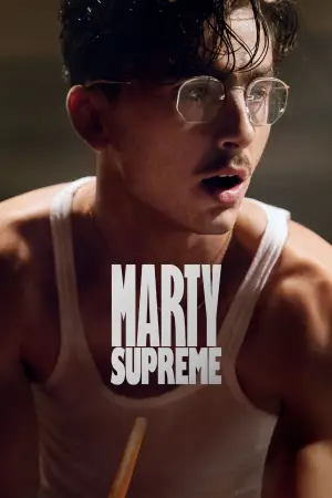 Poster to the movie "Marty Supreme" #760775