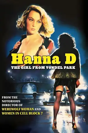 Poster to the movie "Hanna D: The Girl from Vondel Park" #809293