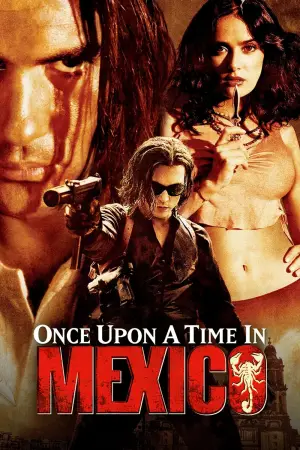 Poster to the movie "Once Upon a Time in Mexico" #716671