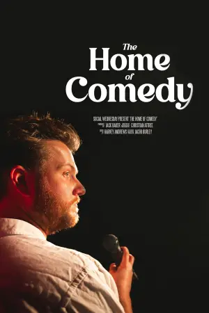 Poster to the movie "The Home of Comedy" #564156