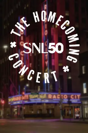Poster to the movie "SNL50: The Homecoming Concert" #731335