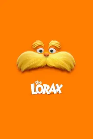 Poster to the movie "The Lorax" #612241