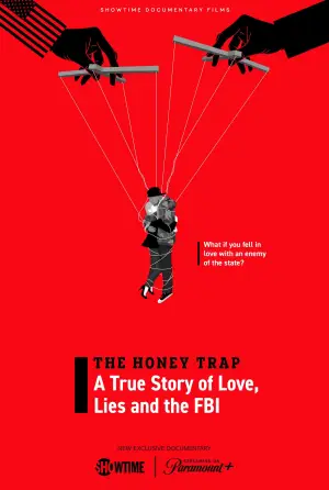 Poster to the movie "The Honey Trap: A True Story of Love, Lies and the FBI" #809556