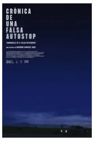 Poster to the movie "Chronicle of a False Hitchhike" #537952