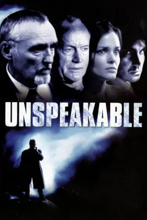 Poster to the movie "Unspeakable" #705928