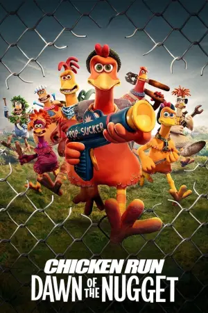 Poster to the movie "Chicken Run: Dawn of the Nugget" #675525