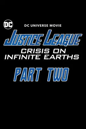 Poster to the movie "Justice League: Crisis on Infinite Earths Part Two" #628973