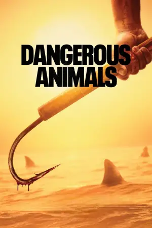 Poster to the movie "Dangerous Animals" #552718