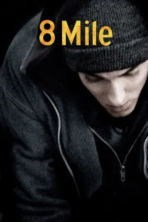 Poster to the movie "8 Mile" #639748