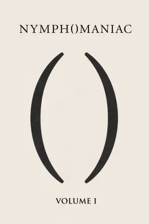 Poster to the movie "Nymphomaniac: Vol. I" #696934