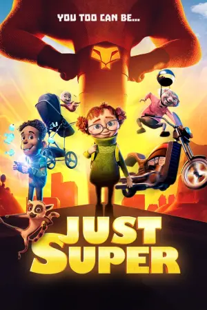 Poster to the movie "Just Super" #76180