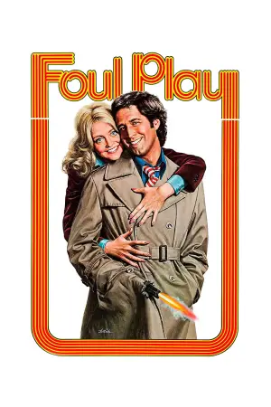 Poster to the movie "Foul Play" #659254