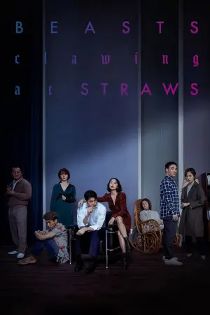 Poster to the movie "Beasts Clawing at Straws" #338673