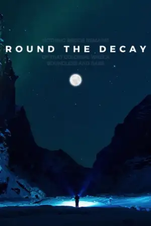 Poster to the movie "Round the Decay" #930269
