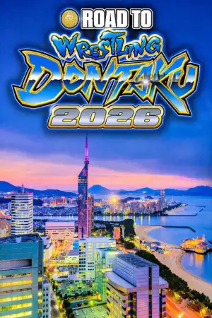 Poster to the movie "NJPW Road to Wrestling Dontaku 2026 - Day 8" #800306