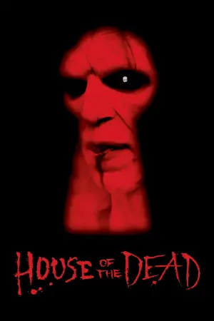Poster to the movie "House of the Dead" #535530