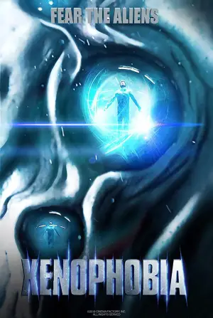 Poster to the movie "Xenophobia" #612329