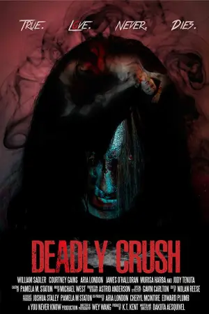 Poster to the movie "Deadly Crush" #843837