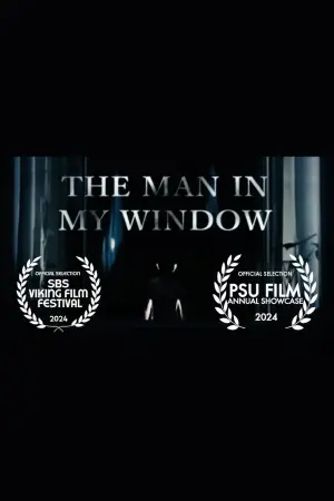 Poster to the movie "The Man In My Window" #784769