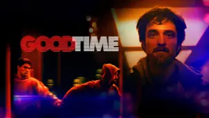 Watch film Good Time | 'Good Time' Q&A