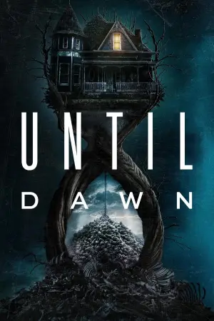 Poster to the movie "Until Dawn" #644339