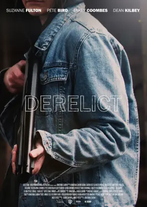 Poster to the movie "Derelict" #883763
