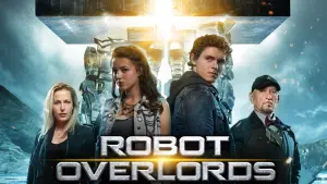 Backdrop to the movie "Robot Overlords" #137211