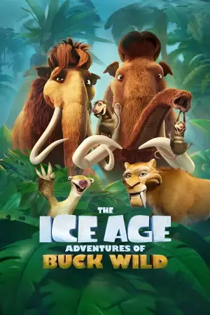 Poster to the movie "The Ice Age Adventures of Buck Wild" #716898