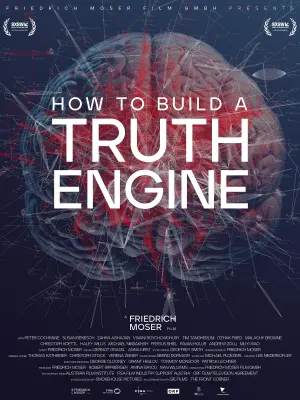 Poster to the movie "How To Build A Truth Engine" #444767