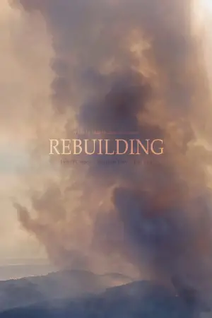 Poster to the movie "Rebuilding" #527874
