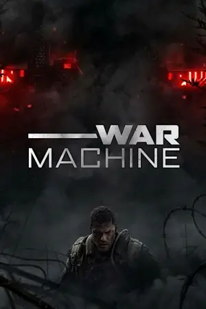 Poster to the movie "War Machine" #764168