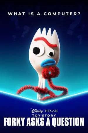 Poster to the movie "Forky Asks a Question: What Is a Computer?" #449745