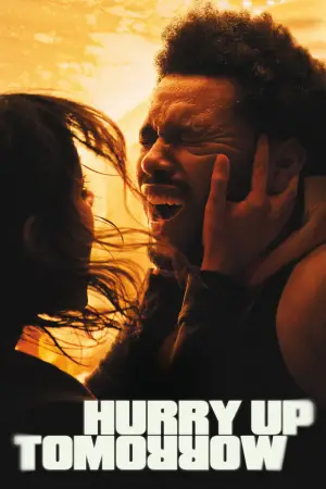Poster to the movie "Hurry Up Tomorrow" #593927